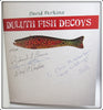 Duluth Fish Decoys By David Perkins Identification Book