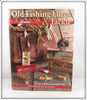 Old Fishing Lures & Tackle 8th Edition Book