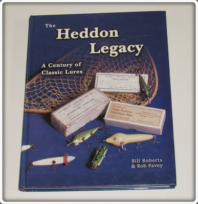 The Heddon Legacy A Century Of Classic Lures Book