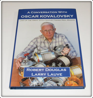 A Conversation With Oscar Kovalovsky The Last Of The Great 20th Century Fishing Reel Makers