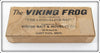 Viking Bait & Novelty Co The Viking Frog In Box