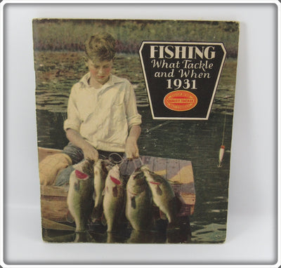 Vintage South Bend 1931 What Tackle And When Catalog