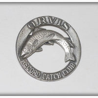 Orvis Record Catch Club Pin