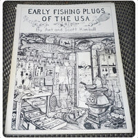 Vintage Art And Scott Kimball Early Fishing Plugs Of The U.S.A. Book